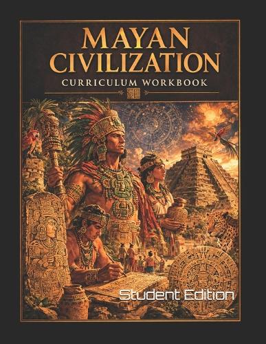 Mayan Civilization for Middle School Students