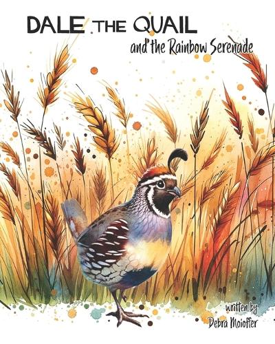 Dale the Quail and the Rainbow Serenade