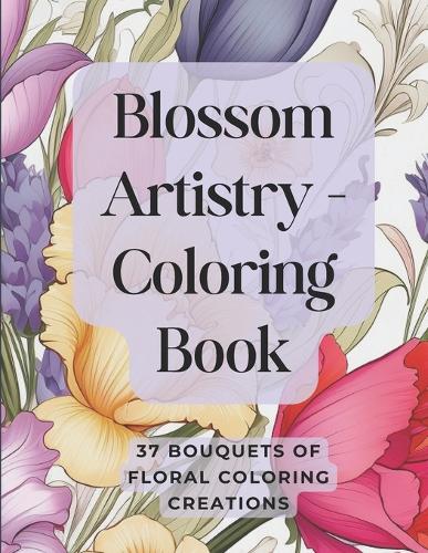 Blossom Artistry Coloring Book