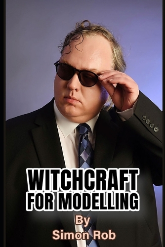 Witchcraft for Modelling