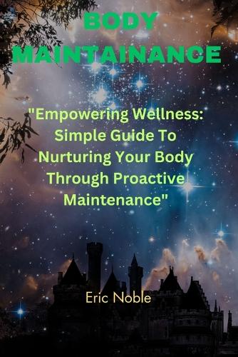 Body Maintenance