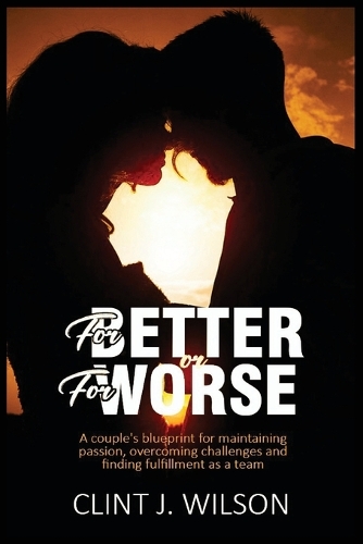 For Better or for Worse