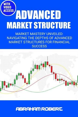 Advanced Market Structure