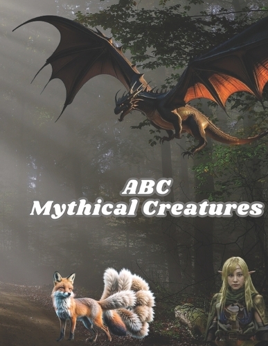 ABC Mythical Creatures
