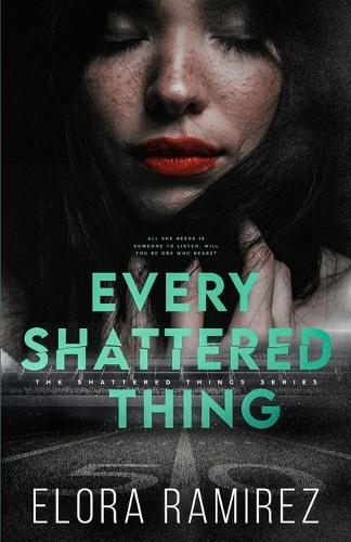 Every Shattered Thing