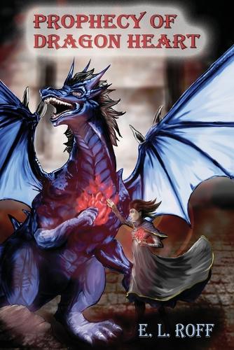 Prophecy of Dragon Heart