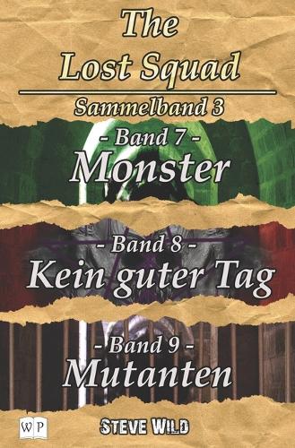 The Lost Squad Sammelband 3