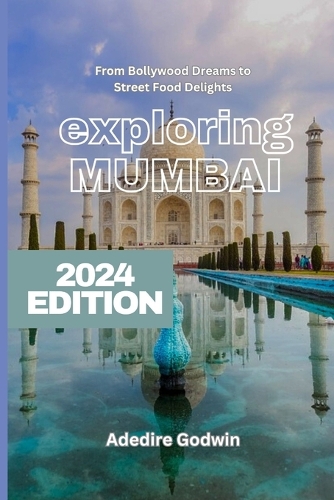 exploring MUMBAI