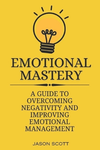 Emotional Mastery