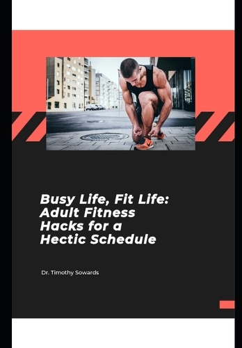 Busy Life, Fit Life