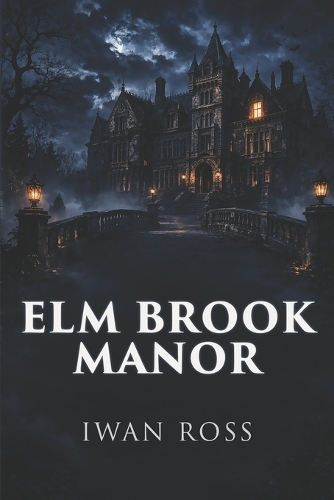 Elm Brook Manor