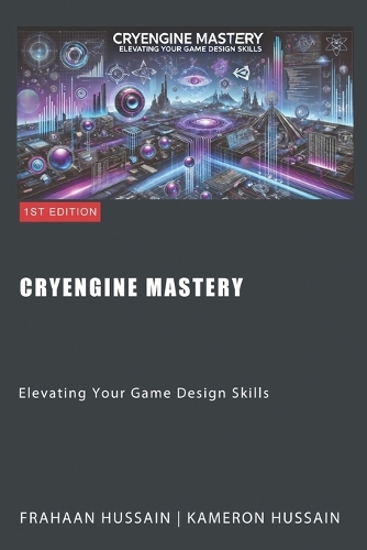 CryEngine Mastery