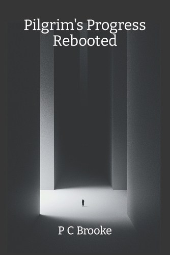 Pilgrim's Progress Rebooted