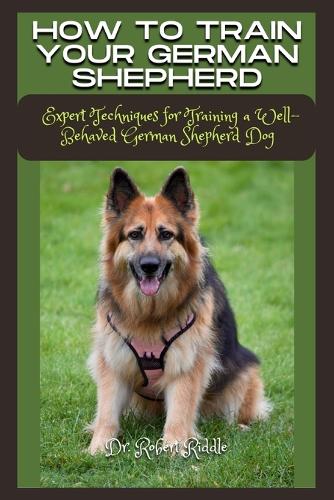 How to Train Your German Shepherd