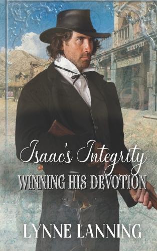 Isaac's Integrity (Winning His Devotion Book 10)