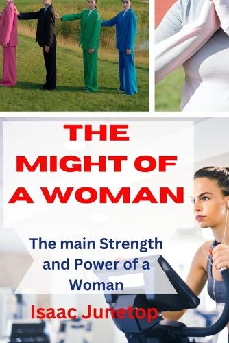 The Might of a Woman