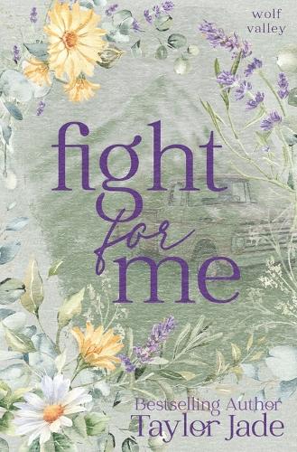 Fight For Me