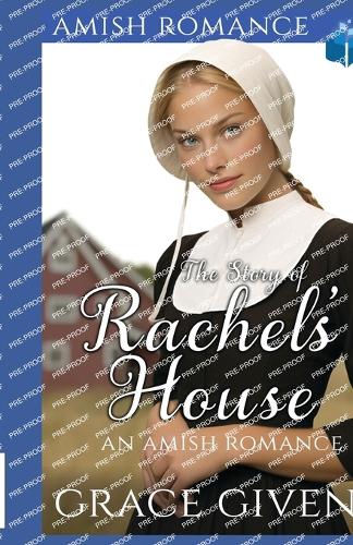 The Story of Rachel's House