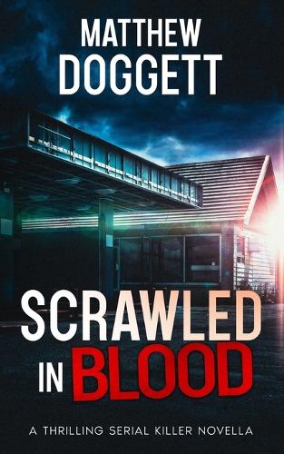 Scrawled in Blood