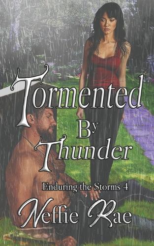 Tormented By Thunder