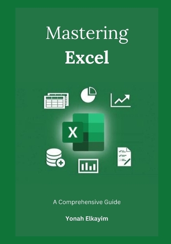 Mastering Excel