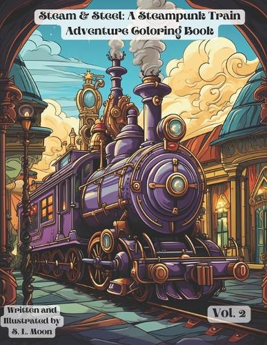 Steam & Steel