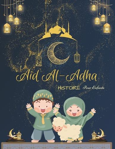 Aid Al Adha Histoire pour Enfants