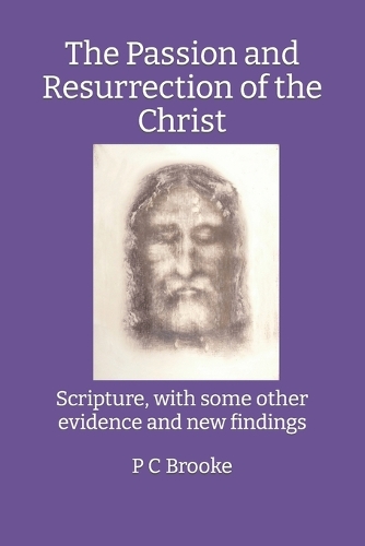 The Passion and Resurrection of the Christ