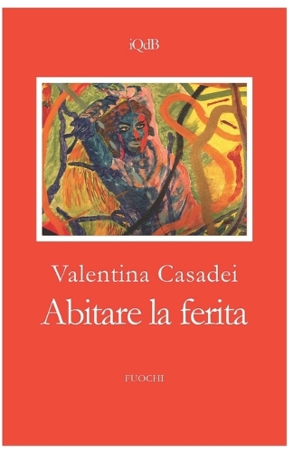 Abitare la ferita
