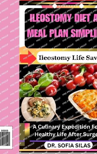 Ileostomy diet and meal plan simplified