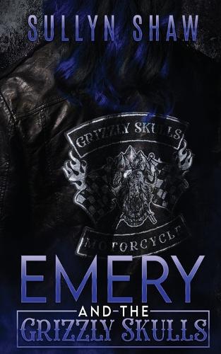 Emery and the Grizzly Skulls