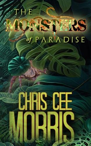 The Monsters of Paradise