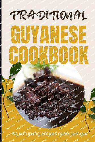 Traditional Guyanese Cookbook