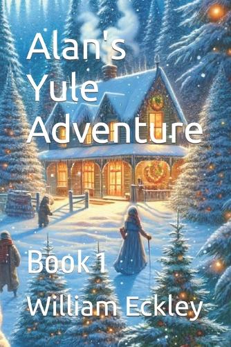 Alan's Yule Adventure