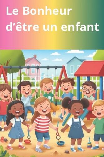 Le Bonheur d'être un enfant