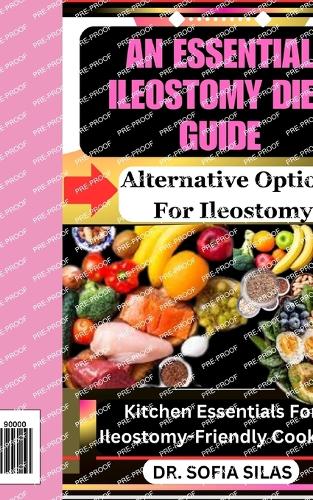 An essential ileostomy diet guide