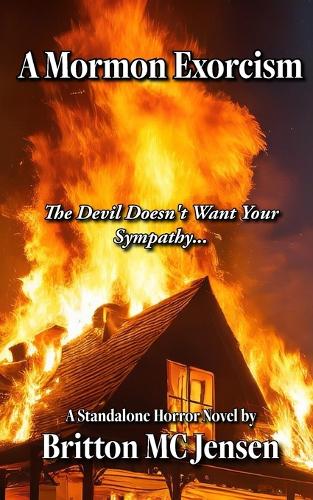 A Mormon Exorcism