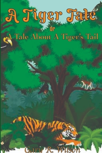 A Tiger Tale