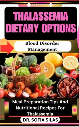 Thalassemia dietary options