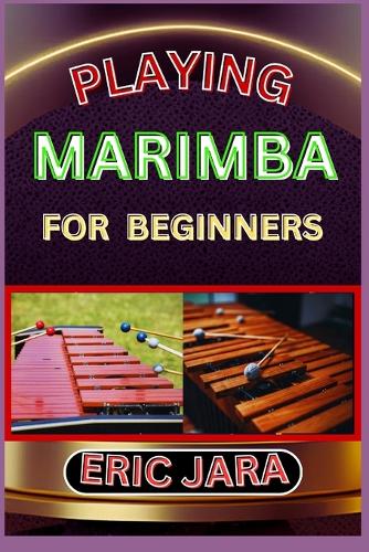 Playing Marimba for Beginners
