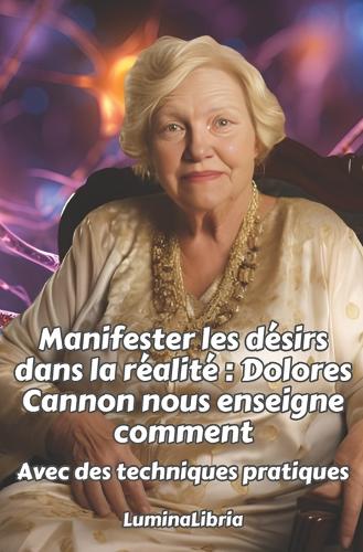 Manifester les désirs dans la réalité