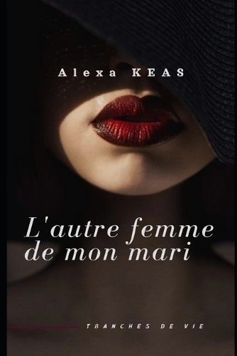 L'autre femme de mon mari