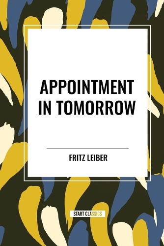 Appointment in Tomorrow