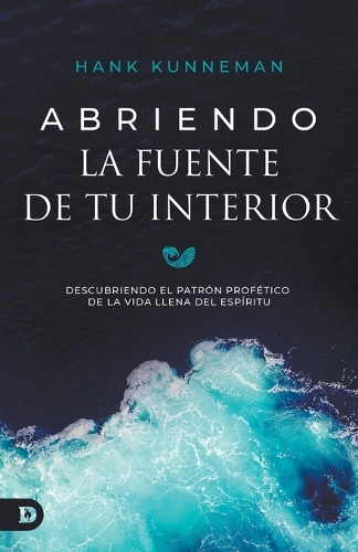 Abriendo La Fuente De Tu Interior