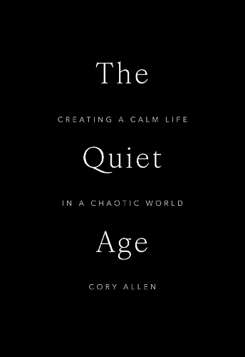 The Quiet Age