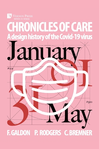 Chronicles of Care: A Design History of the COVID-19 Virus