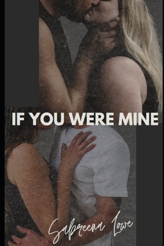 If You Were Mine