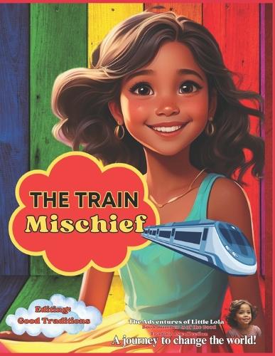 The train Mischief