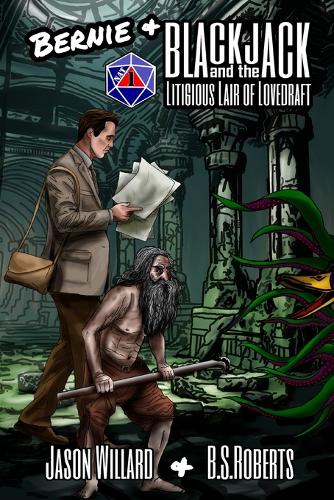 (Bernie &) Blackjack and the Litigious Lair of Lovedraft