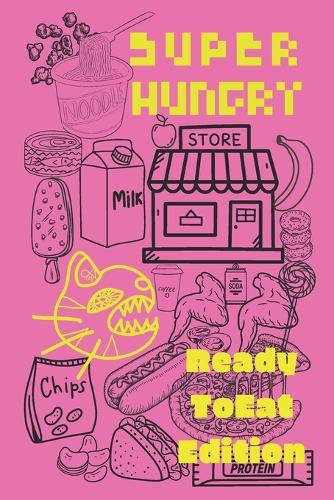 Super Hungry Eats ReadyToEat Foods